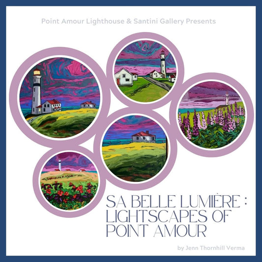 Sa belle lumiere : Lightscapes of Point Amour by Jenn Thornhill Verma