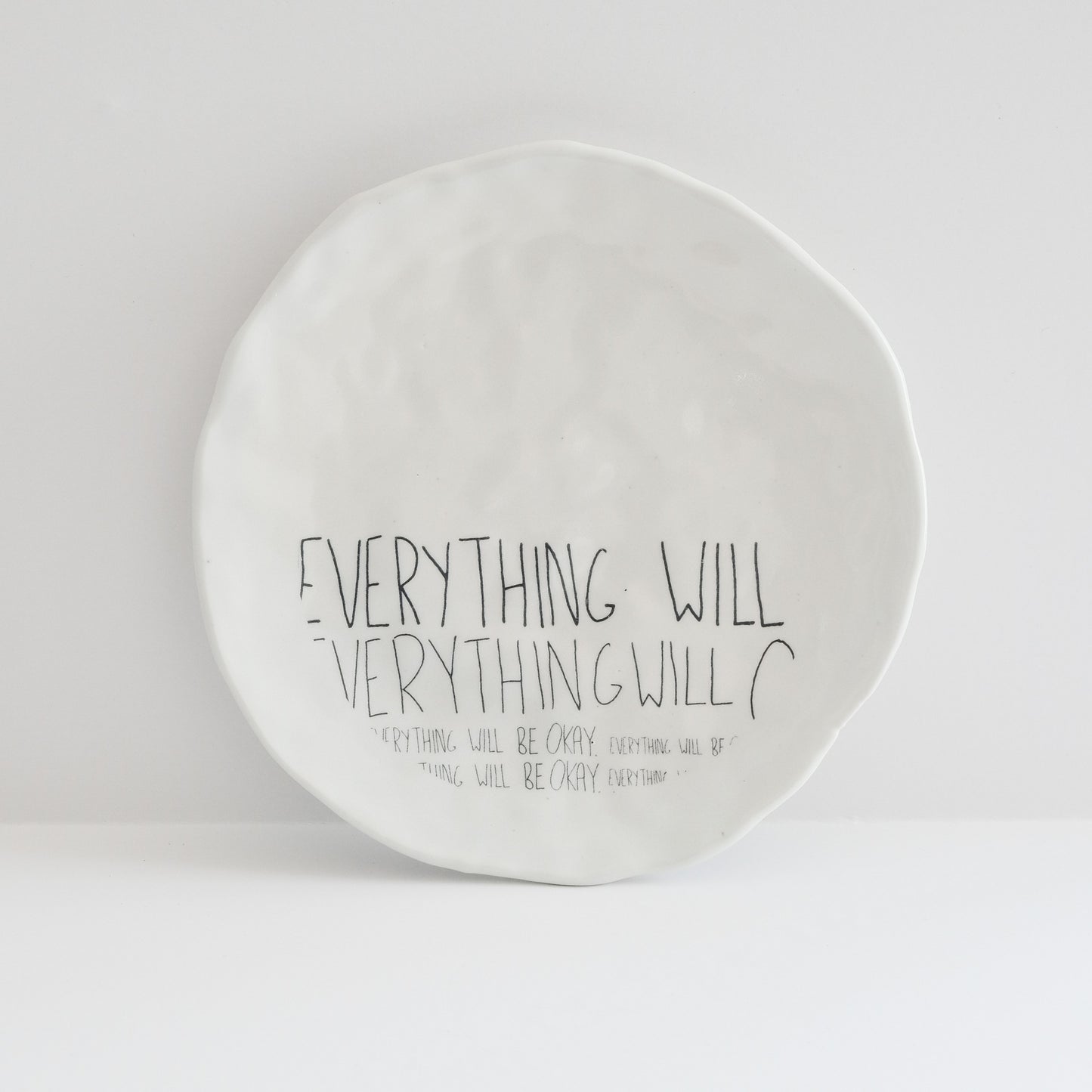 Everything Will Be Okay Dish